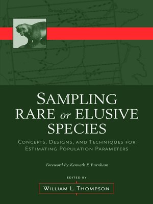 Sampling Rare Or Elusive Species By William Thompson